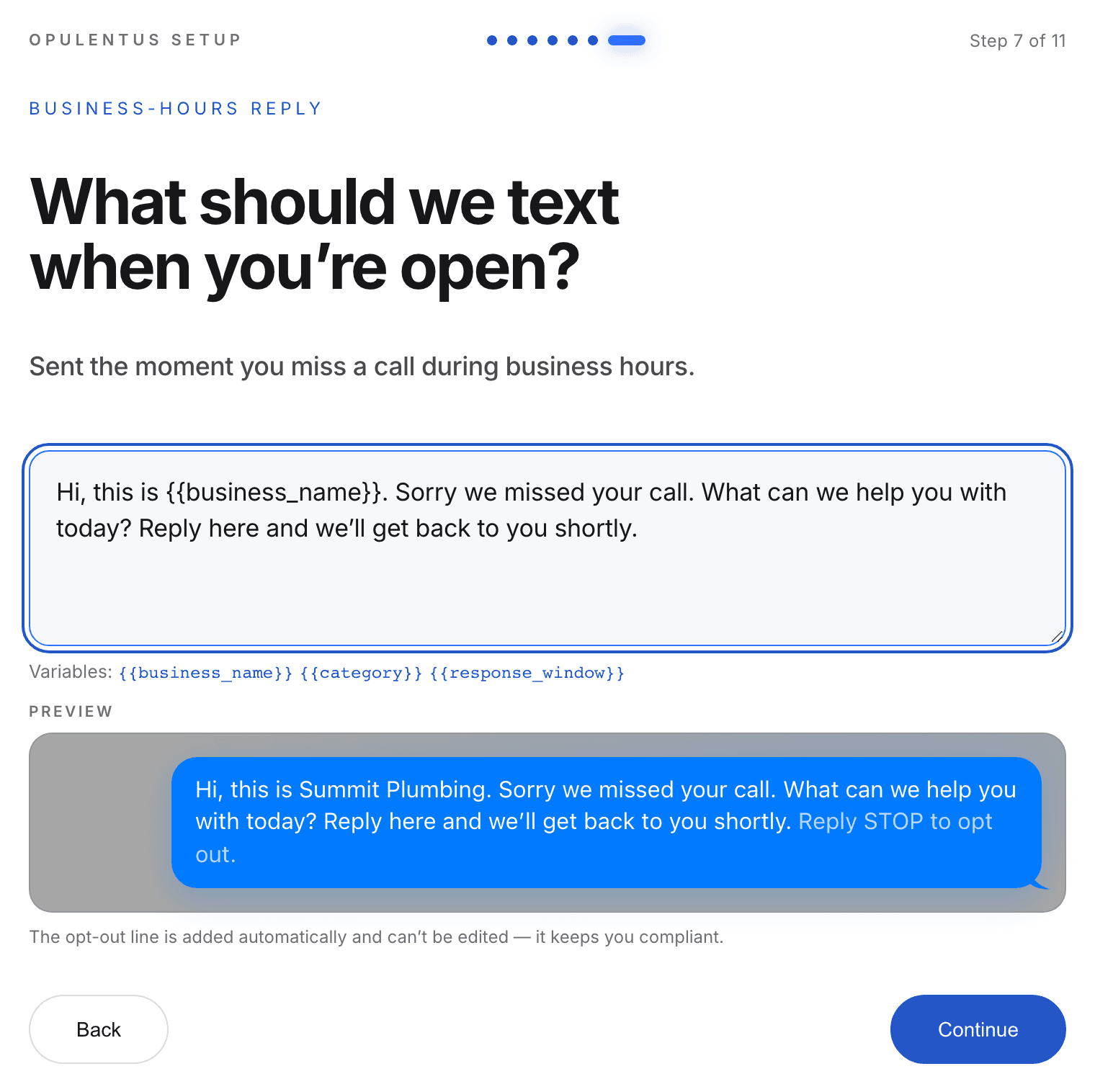 Opulentus setup, step 7 of 11: a text box holding the business-hours reply, with a live preview of the text a caller would receive and a note that the Reply STOP opt-out line is added automatically and cannot be edited.